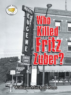 cover image of Who Killed Fritz Zuber?